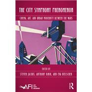 The City Symphony Phenomenon 9780367459475