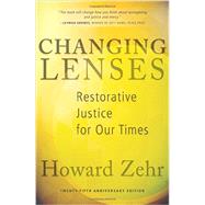 Changing Lenses: Restorative Justice for Our Times 9780836199475