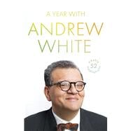 A Year With Andrew White 9780281079476