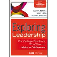 Exploring Leadership : For College Students Who Want to Make a Difference 9781118399477
