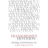 Transgressive Devotion