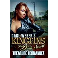 Carl Weber's Kingpins: The Dirty South 9781622869480