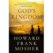God's Kingdom A Novel 9781250069481