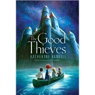 The Good Thieves 9781481419482