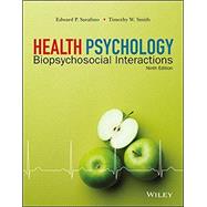 Health Psychology: Biopsychosocial Interactions 9E 9781119299486