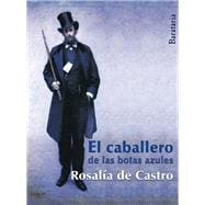 El caballero de las botas azules / The gentleman in blue boots 9788492979486