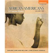 African Americans A Concise History, Volume 2 9780205969487