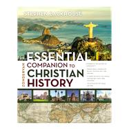 Zondervan Essential Companion to Christian History 9780310599487