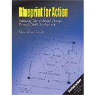 Blueprint for Action : Achieving Center-Based Change Through Staff Development 9780962189487