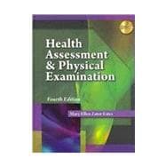 Health Assessment and Physical Examination (Book Only) 9781111319489