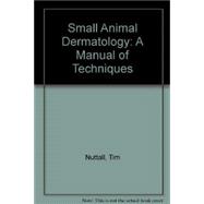 Diagnostic Techniques in Veterinary Dermatology 9781405139489