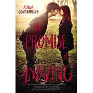 The Promise of Amazing 9780062279491
