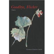 Goodbye, Flicker