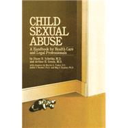 Child Sexual Abuse: A Handbook For Health Care And Legal Professions 9781138009493
