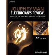 Journeyman Electrician's Review : Based on the 2005 National Electric Code