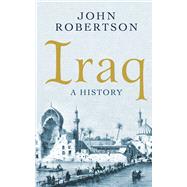 Iraq A History 9781780749495