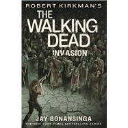 Robert Kirkman's The Walking Dead: Invasion 9781250089496