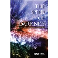 The Speed of Darkness 9781631929496