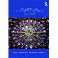 The Christian Theological Tradition 9781138689497