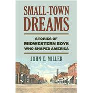 Small-Town Dreams 9780700619498