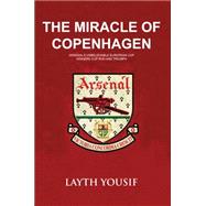 The Miracle of Copenhagen 9781445649498