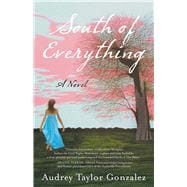 South of Everything 9781631529498
