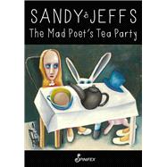 The Mad Poet's Tea Party 9781742199498