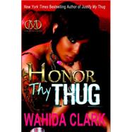 Honor Thy Thug