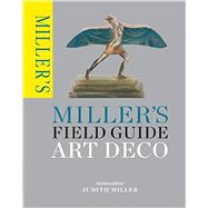 Miller's Field Guide Art Deco 9781845339500