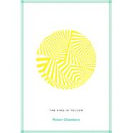 The King in Yellow 9781909399501