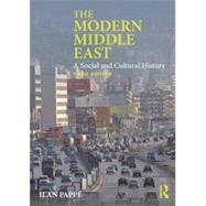 The Modern Middle East: A Social and Cultural History 9780415829502