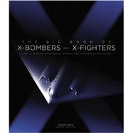 The Big Book of X-Bombers and X-Fighters 9780760349502