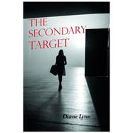 The Secondary Target 9780997059502