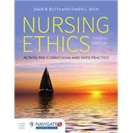 Nursing Ethics: Across the Curriculum and into Practice 9781284059502