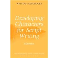 Developing Characters for Script Writing