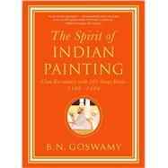 The Spirit of Indian Painting 9780500239506