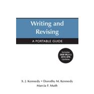 Writing and Revising with 2009 MLA and 2010 APA Updates A Portable Guide 9780312679507