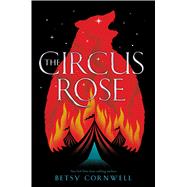 The Circus Rose 9781328639509