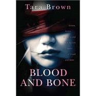 Blood and Bone 9781477829509