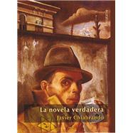 La novela verdadera / The true story 9788492979509
