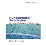 Fundamental Statistics for the Behavioral Sciences (with CD-ROM and InfoTrac) 9780534399511