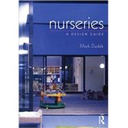 Nurseries: A Design Guide 9780750669511