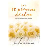 Las 12 promesas del alma 9780718079512