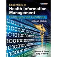 Essentials of Health Information Management: Principles and Practices, 2nd Edition 9781133479512