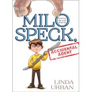 Milo Speck, Accidental Agent 9780544419513