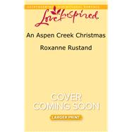 An Aspen Creek Christmas 9780373819515