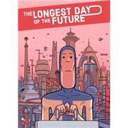 The Longest Day of the Future 9781606999516