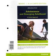Adolescence and Emerging Adulthood, Books a la Carte Edition 9780205899517