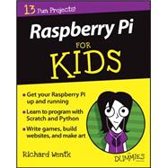 Raspberry Pi for Kids for Dummies 9781119049517