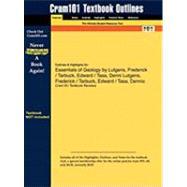 Outlines and Highlights for Essentials of Geology by Lutgens, Frederick / Tarbuck, Edward / Tasa, Denni Lutgens, Frederick / Tarbuck, Edward / Tasa, Den 9781428849518